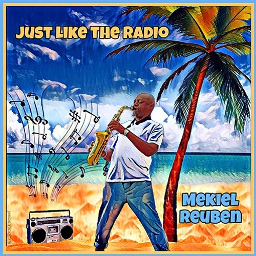 Mekiel Reuben : Just Like The Radio