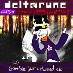 {v2} Sam-sin, just a damned kid [Jazty’s The Same Same Same Same Puppet]
