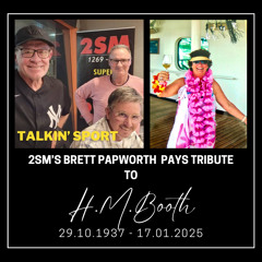 2SM’s Brett Papworth Pays Tribute To Helen Mary Booth - Live On Air