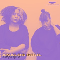 Analog Soul live at Dusk Camp 5.18.19