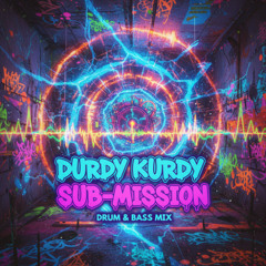 DURDY KURDYS SUB-MISSION