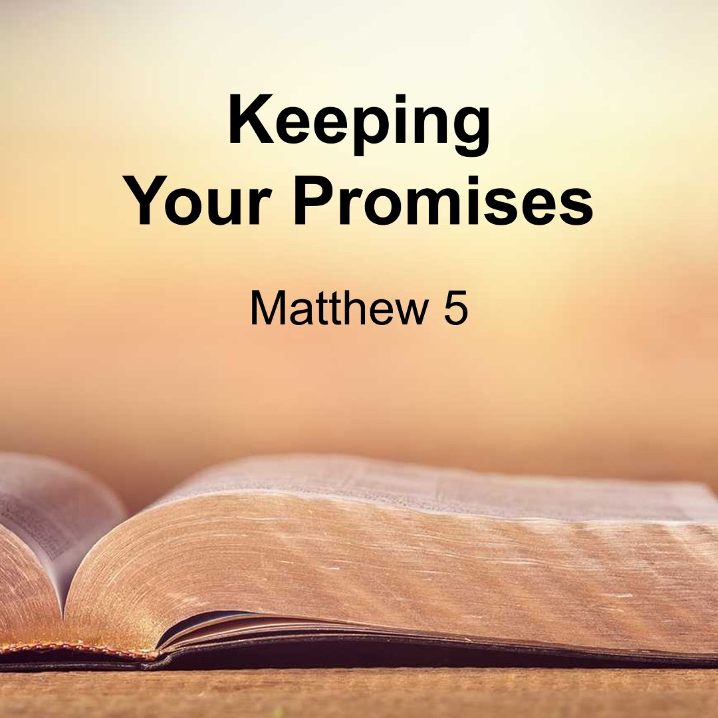 Keeping Your Promises episode artwork