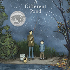 [Download] PDF ✉️ A Different Pond (Fiction Picture Books) by  Bao Phi &  Thi Bui PDF