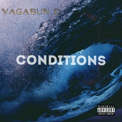 VAGABUN D - CONDITIONS