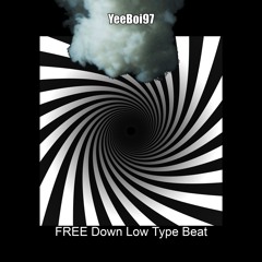 FREE Down Low Type Beat