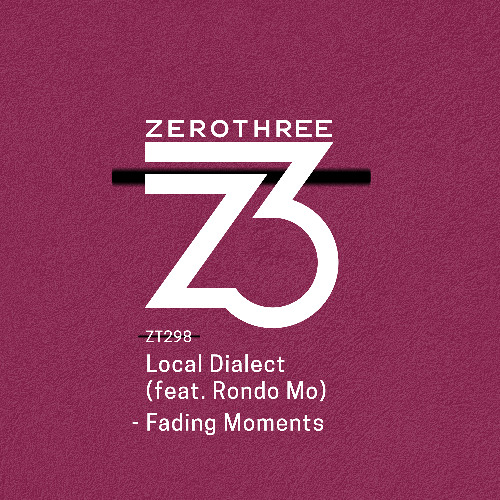 Local Dialect (feat. Rondo Mo) - Fading Moments