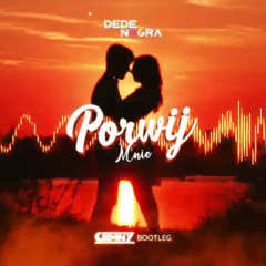 DeDe Negra - Porwij Mnie (Ciemny Bootleg)