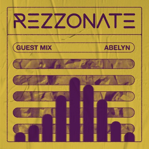 REZZONATE Guest Mix 046 - Abelyn