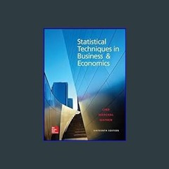 [EBOOK] 📕 Statistical Techniques in Business and Economics, 16th Edition [PDF EPUB KINDLE]