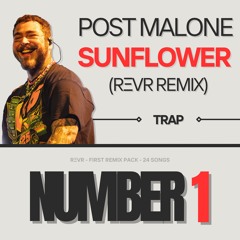 Post Malone, Swae Lee - Sunflower (REVR Remix)