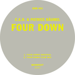 C.A.R. / Patrice Bäumel - Four Down (Club Mix)