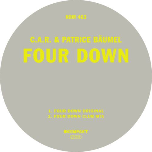 C.A.R. / Patrice Bäumel - Four Down (Club Mix)