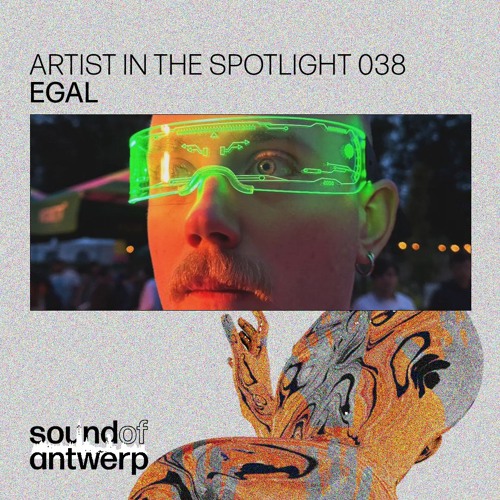 Artist in the Spotlight 038 - Egal