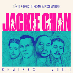 Jackie Chan (HUGEL Remix) [feat. Preme & Post Malone]