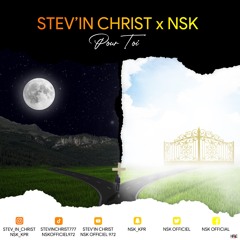 Stev'in Christ feat NsK - Pour Toi