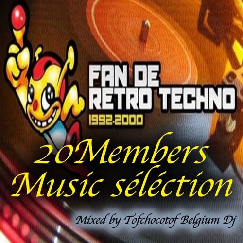 Fan de rétro techno 20 members music séléction