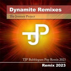 Dynamite (TJP Pop Remix 2023) - feat. Christina Novelli