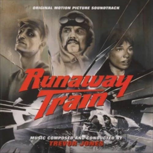 Runaway Train Soundtrack - Clear The Tracks!