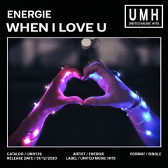 Energie - When I Love U