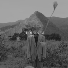 Thôi hẹn em