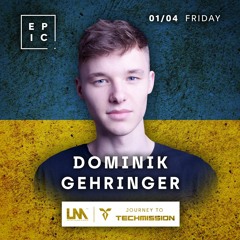 Dominik Gehringer - Live @ Journey to Techmission 1.4.2022 Epic Club Prague