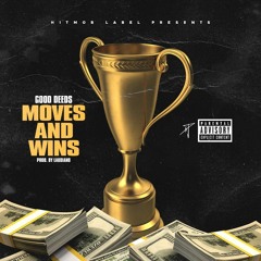 Moves And Wins (Prod. Laudiano)