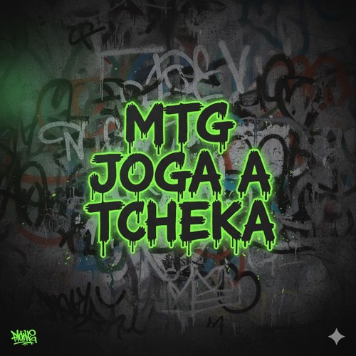 MTG - JOGA A TCHEKA - ( DJ WG )