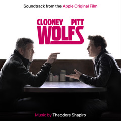 Wolfs (Soundtracks: Songs & Music from the Apple TV+ Original Motion Picture)