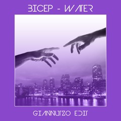 Water - BICEP X Clara La San (Giannutzo Edit)