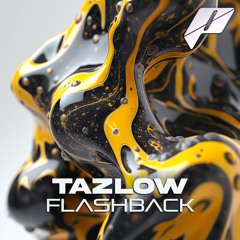 Tazlow - Flashback (FREE DL)