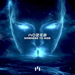 Mozes - Nowhere To Hide