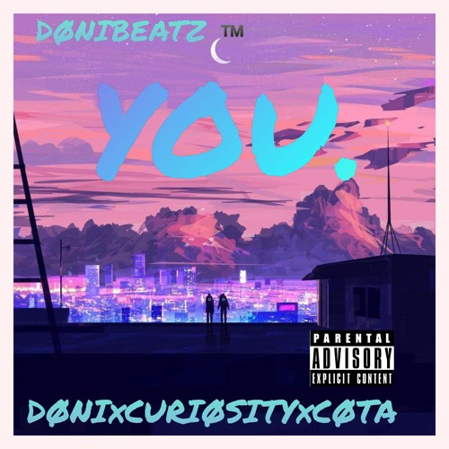 Stream YOU BY DONI FT CURIOSITYxCØTA by DoniBeatz | Listen online for free  on SoundCloud