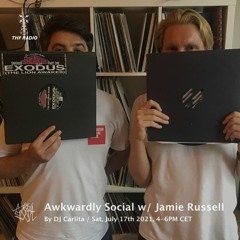 THF Radio #7 w/ Jamie Russell & DJ Carlita on July 17th 2021