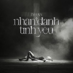 Nhân Danh Tình Yêu - LyHan