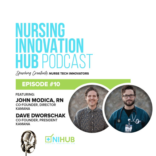 Nursing Innovation Hub Podcast Episode #10