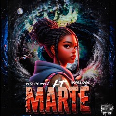Octavio Wolf_ft_Warlock_-_MARTE_(KW Studio).mp3