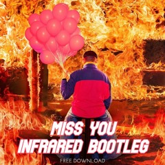 Oliver Tree & Robin Shulz - Miss You (Infrared DnB Bootleg) FREE DOWNLOAD!