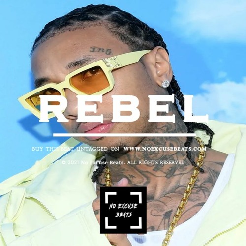 Stream Free Brutal Tyga Type Beat Rebel Ft Offset Free Club Type Beat 2021 Club Instrumental 2021 By No Excuse Beats Listen Online For Free On Soundcloud