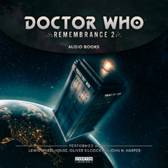 Doctor Who: Resurrection | Remembrance 2 - TRAILER