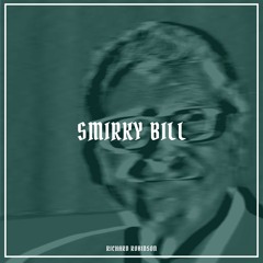 Smirky Bill