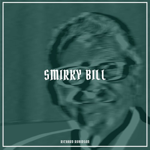 Smirky Bill
