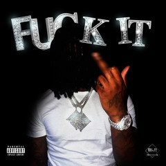 Fuck It