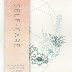 Download Self-Care: A Day and Night Reflection Journal (90 Days) (Inner World)