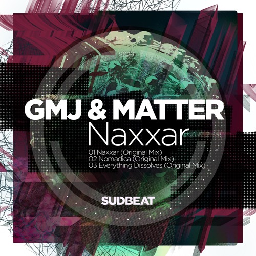 SB262 | GMJ & Matter  'Naxxar'