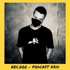 6̸6̸6̸6̸6̸6̸ | REC.000 - Podcast #241