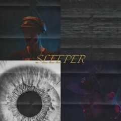 SLEEPER (OUT NOW ON MY BANDCAMP)