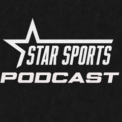 Star Sports Podcast Ep.5
