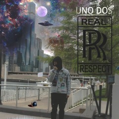 UNO DOS - We ain't done (Prod. Malldidit) (Real Respect)