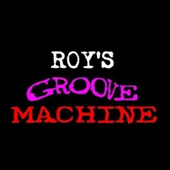 Don't Tell Me More (Roy's Groove Machine #89)