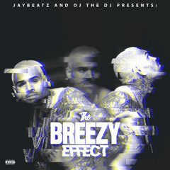 Grass Ain't Greener Anytime [The Breezy Effect Mixtape]